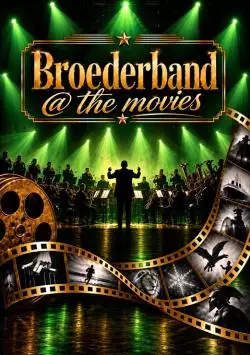 BroederbandtheMoviesConcert_134371687882018586_big-cine_deskt.webp